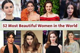 52 Most Beautiful Women In The World 